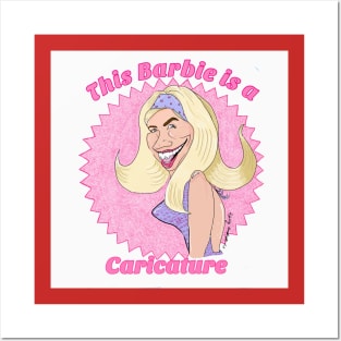 This Barbie is a Caricature Posters and Art